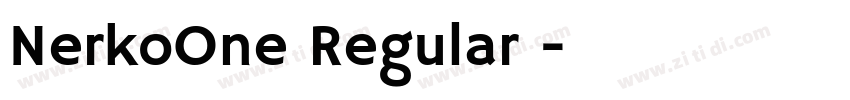 NerkoOne Regular 普通字体转换